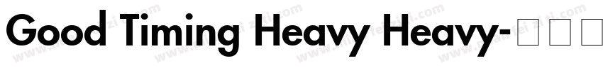 Good Timing Heavy Heavy字体转换